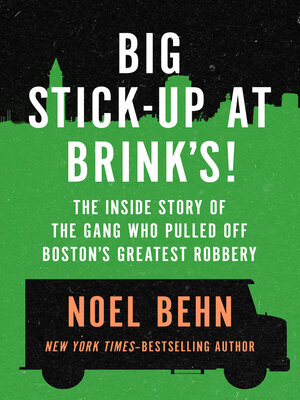 cover image of Big Stick-Up at Brink's!